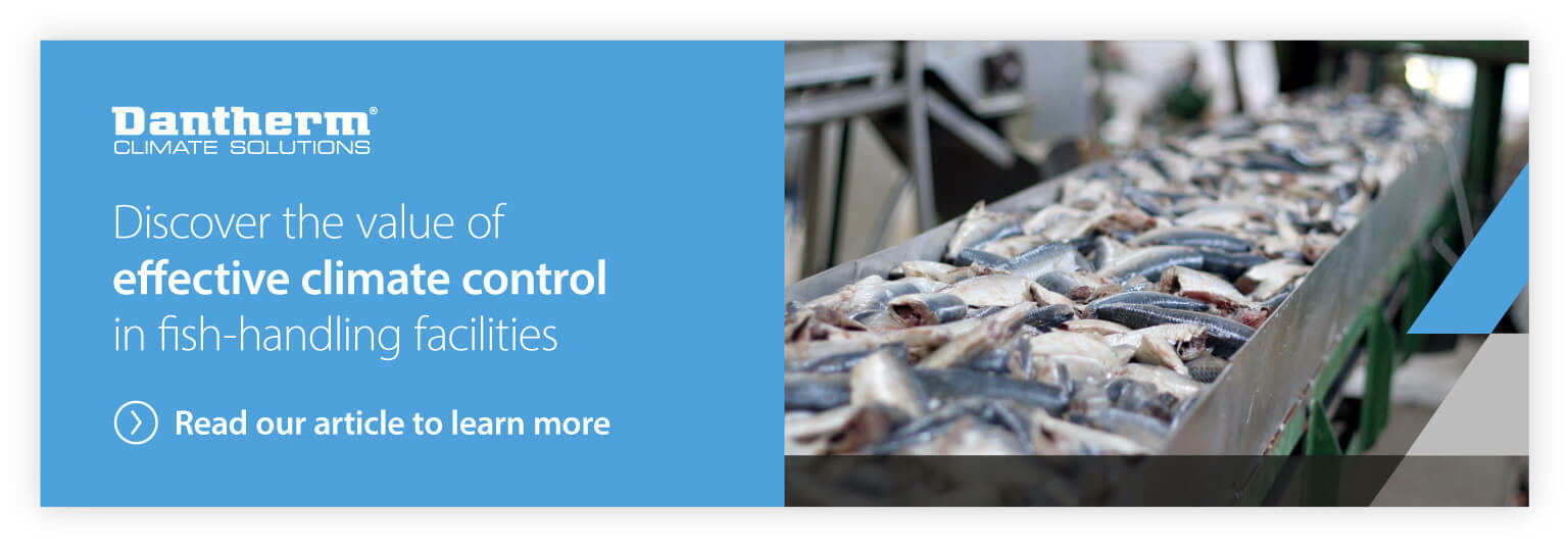 Image linking towards a Dantherm article on the value of effective climate control in fish-handling facilities